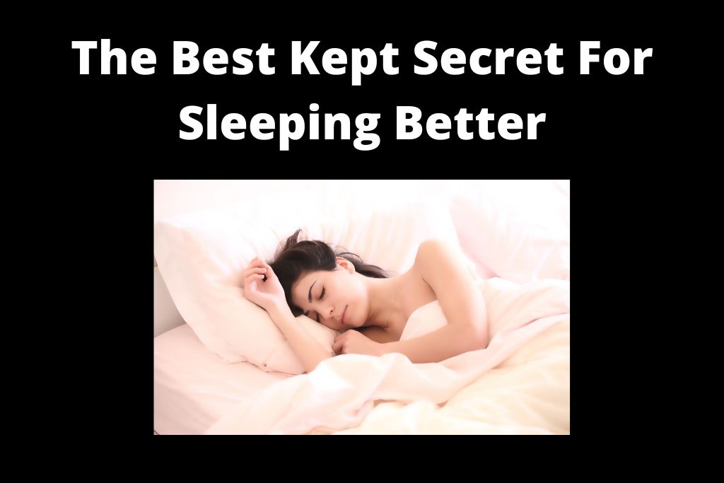 The best kept secret for sleeping better